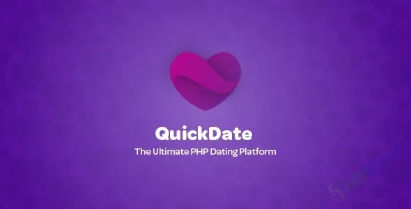 QuickDate v1.7 – The Ultimate PHP Dating Platform